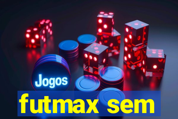 futmax sem